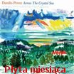 ARTURO PEREZ - Across The Crystal Sea - Jazz